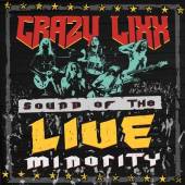 CRAZY LIXX  - CD SOUND OF THE LIVE MINORITY