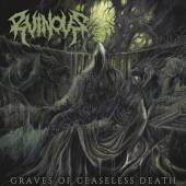 RUINOUS  - CD GRAVES CEASELESS DEATH