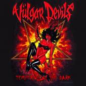 VULGAR DEVILS  - CD TEMPTRESS OF THE DARK