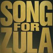  SONG FOR ZULA [VINYL] - supershop.sk