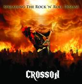 CROSSON  - CD SPREADING THE ROCK N ROLL DISE