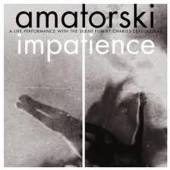 AMATORSKI  - DVD IMPATIENCE