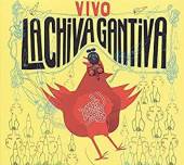 LA CHIVA GANTIVA  - CD VIVO