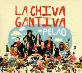 LA CHIVA GANTIVA  - CD PELAO