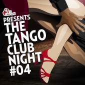VARIOUS  - 2xCD THE TANGO CLUB NIGHT VOL.4