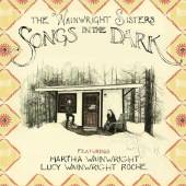 WAINWRIGHT SISTERS  - VINYL SONGS IN THE DARK LP [VINYL]