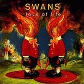 SWANS  - VINYL LOVE OF LIFE LP [VINYL]