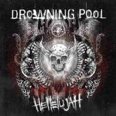 DROWNING POOL  - CD HELLELUJAH