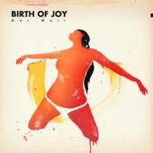BIRTH OF JOY  - CD GET WELL
