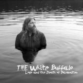 WHITE BUFFALO  - CD LOVE & THE DEATH OF DAMNATION