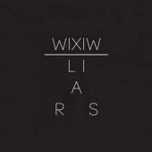 LIARS  - CD WIXIW