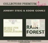 STEIG JEREMY AND GOMEZ EDDIE  - 2xCD RAIN FOREST & M..