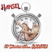 HANSEL  - CD 69 MINUTES WITH HANSEL