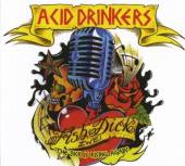 ACID DRINKERS  - 2xVINYL FISHDICK 2 [VINYL]