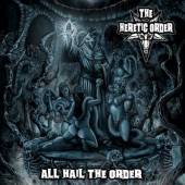 HERETIC ORDER  - CD ALL HAIL THE ORDER