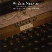 NELSON WILLIE  - CD YOU DON'T KNOW ME:..