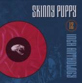 SKINNY PUPPY  - CD 12 INCH ANTHOLOGY