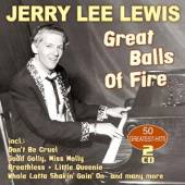 LEWIS JERRY LEE  - 2xCD GREAT BALLS OF FIRE-50 GREATEST H