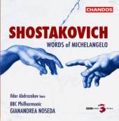 SHOSTAKOVICH D.  - CD WORDS OF MICHELANGELO
