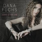 FUCHS DANA  - CD LOVE LIVES ON -DIGI-