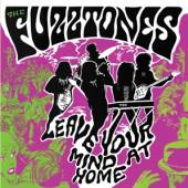 FUZZTONES  - CD LEAVE YOUR MIND AT HOME