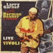 GARNER LARRY  - CD LIVE AT THE TIVOLI