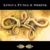 LINGUA FUNGI/SHRINE  - CD STRANGE GROWTHS/WANDER