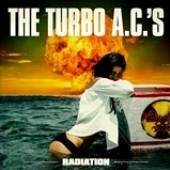 TURBO A.C.'S  - VINYL RADIATION [VINYL]