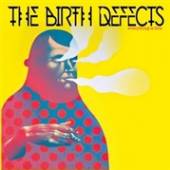BIRTH DEFECTS  - VINYL EVERYTHING.. -COLOURED- [VINYL]