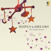VARIOUS  - CD HOPES & DREAMS: THE LULLABY PROJECT