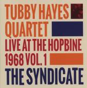 TUBBY HAYES QUARTET  - CD THE SYNDICATE LIV..