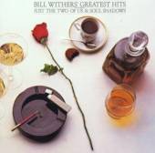 WITHERS BILL  - CD GREATEST HITS