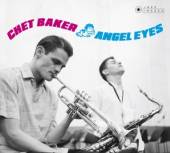 BAKER CHET  - CD ANGEL EYES -BONUS TR-