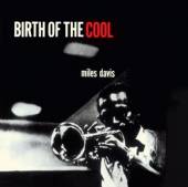 DAVIS MILES  - CD BIRTH OF THE COOL