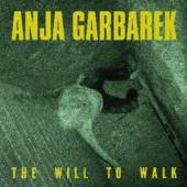 GARBAREK ANJA  - VINYL WILL TO WALK -10