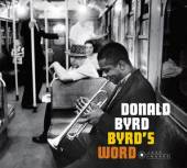 BYRD DONALD  - CD BYRD'S WORD [DIGI]