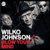 JOHNSON WILKO  - VINYL BLOW YOUR MIND -DOWNLOAD- [VINYL]