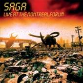 SAGA  - CD LIVE AT THE MONTREAL..