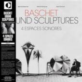 BASCHET BERNARD & MICHEL  - 2xVINYL 4 ESPACES SONORES [VINYL]