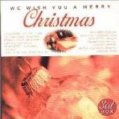 VARIOUS  - CD WE WISH YOU A MERRY CHRIS