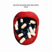 BIG BOY BLOATER & THE LIM  - CD PILLS
