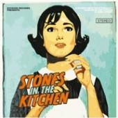 THEM STONES & CHARLES IN  - SI STONES IN THE KITCHEN /7