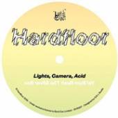 HARDFLOOR  - VINYL LIGHTS, CAMERA, ACID -EP- [VINYL]