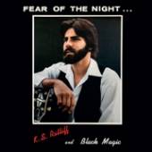 RATLIFF K.S. & BLACK MAG  - VINYL FEAR OF THE NIGHT [VINYL]