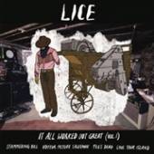 LICE  - VINYL IT ALL WORKED OUT GREAT [VINYL]