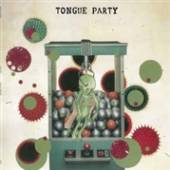 TONGUE PARTY  - VINYL LOOKING FOR A PAINFUL.. [VINYL]