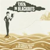 EVEN IN BLACKOUTS  - VINYL PRINCESS FORETOLD BY.. [VINYL]