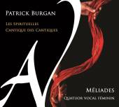 BURGAN P.  - CD LES SPIRITUELLES/CANTIQUE