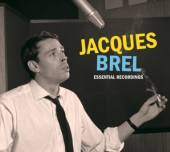 BREL JACQUES  - 3xCD ESSENTIAL RECORDINGS..