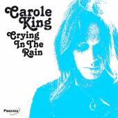 KING CAROLE  - CD CRYING IN THE RAIN